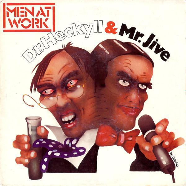 Men At Work - Dr. Heckyll & Mr. Jive