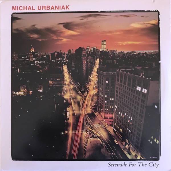 Michał Urbaniak - Serenade For The City