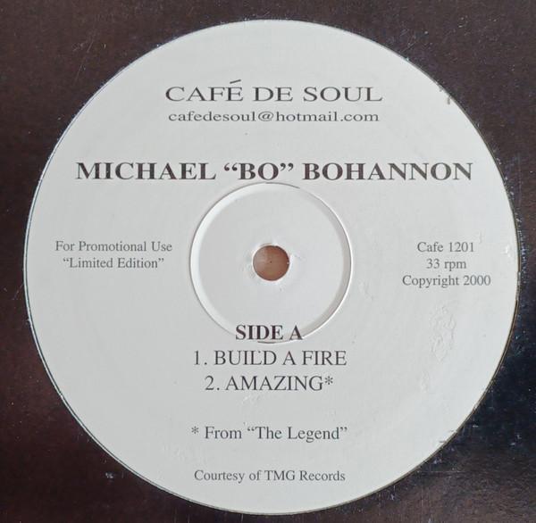 Michael Bo Bohannon - Build A Fire