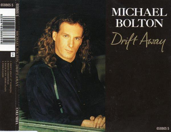 Michael Bolton - Drift Away