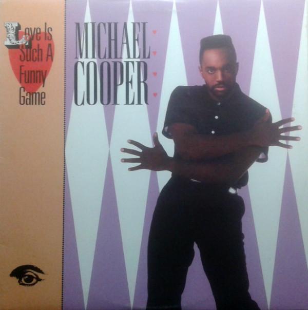 Michael Cooper - Love Is Such A Funny Game