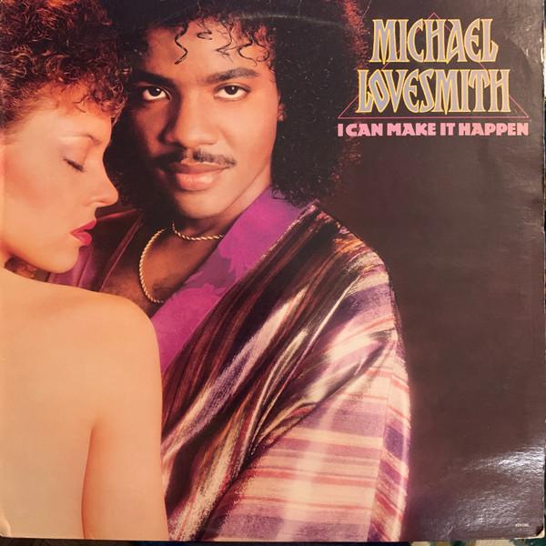 Michael Lovesmith - I Can Make It Happen