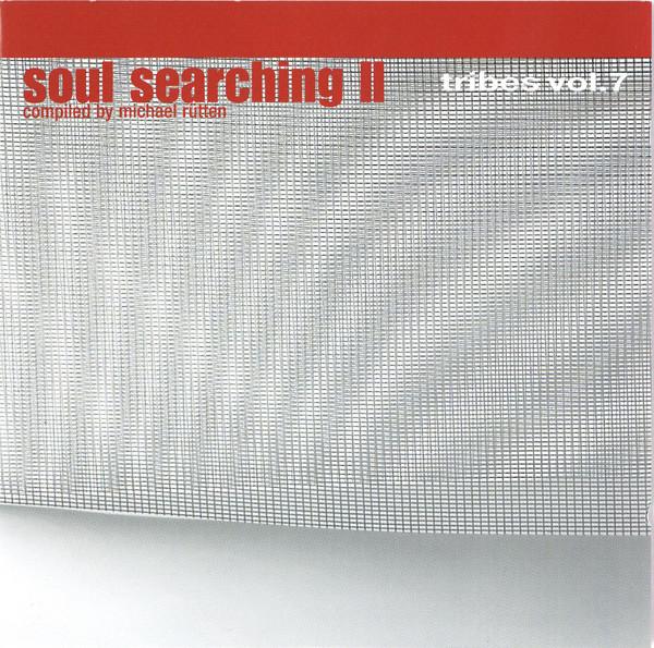 Michael Rütten - Tribes Vol. 7 - Soul Searching II