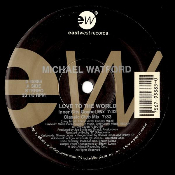 Michael Watford - Love To The World / Michael's Prayer