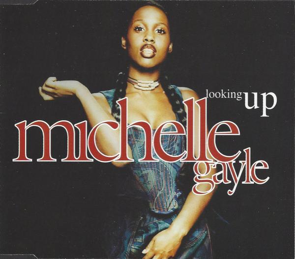 Michelle Gayle - Looking Up