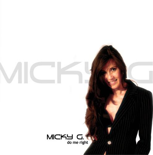 Micky G. - Do Me Right