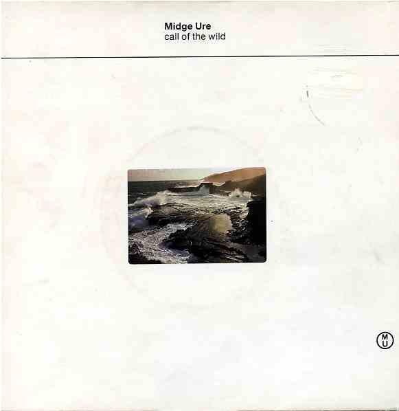 Midge Ure - Call Of The Wild