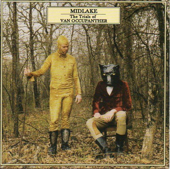 Midlake - The Trials Of Van Occupanther