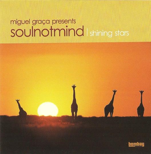 Miguel Graça, Soulnotmind - Shining Stars