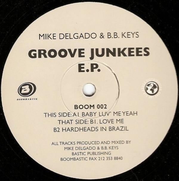 Mike Delgado, B.B. Keys - Groove Junkees E.P.