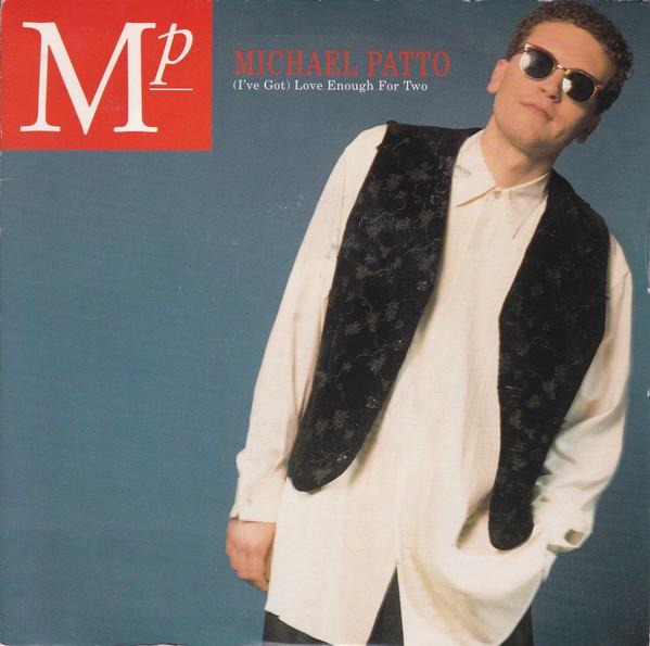 Mike Patto - (I've Got) Love Enough For Two