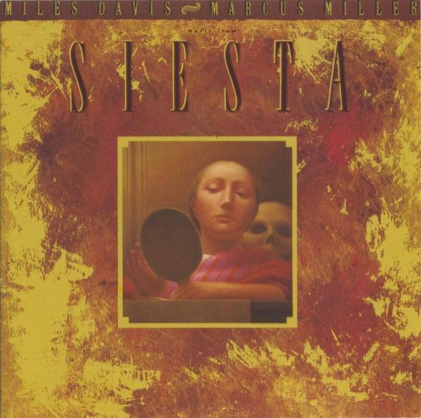 Miles Davis, Marcus Miller - Music From Siesta