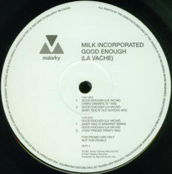 Milk Inc. - Good Enough (La Vache)