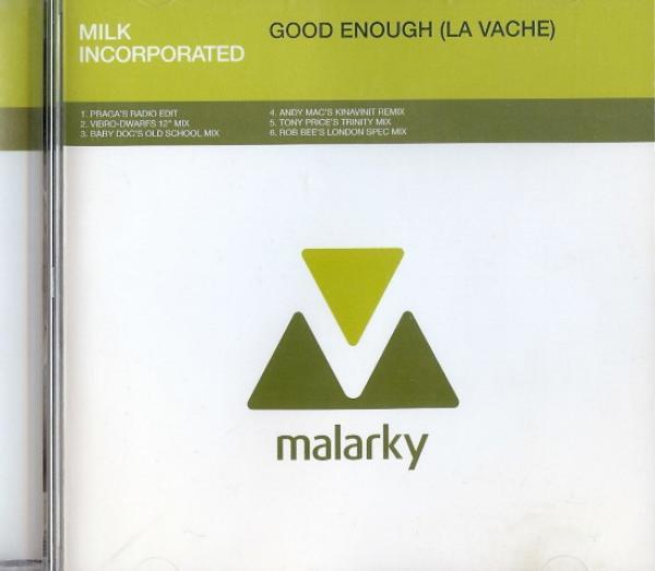 Milk Inc. - Good Enough (La Vache)