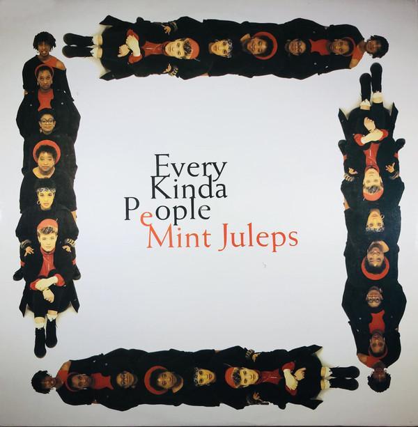 Mint Juleps - Every Kinda People