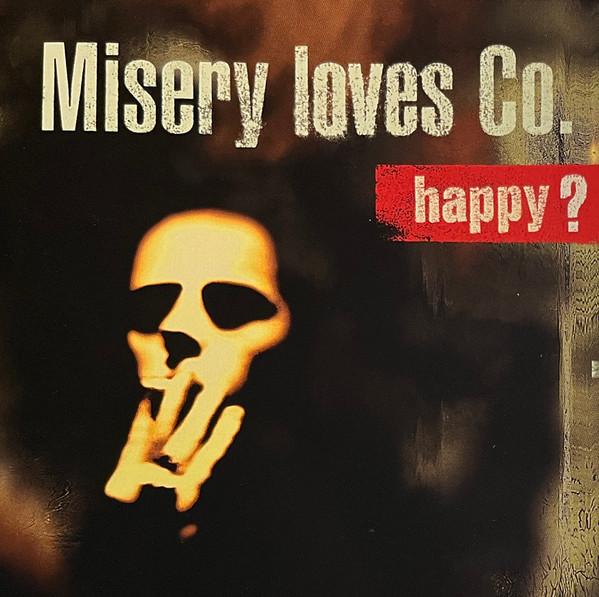 Misery Loves Co. - Happy?