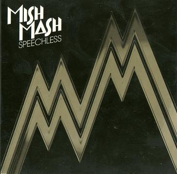 Mish Mash  - Speechless
