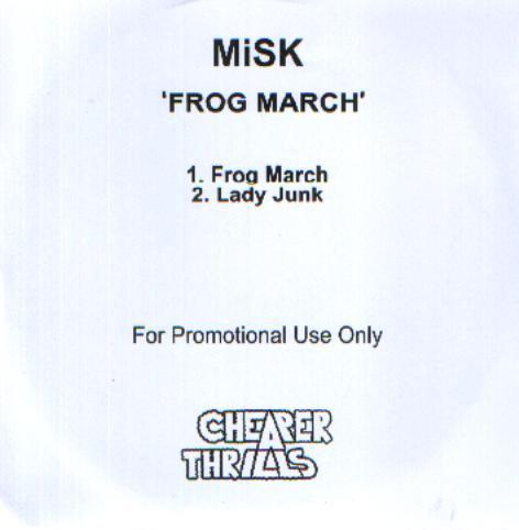 Misk (3) - Frog March / Lady Junk