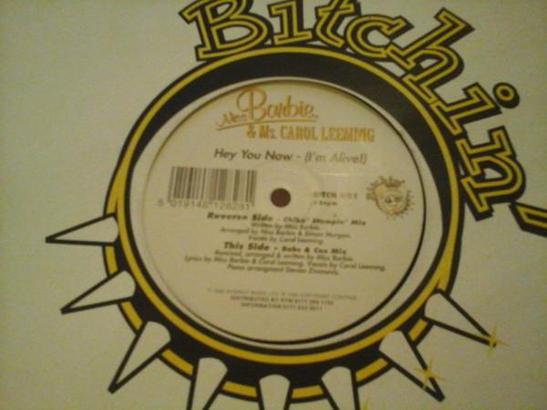 Miss Barbie, Carol Leeming - Hey You Now - (I'm Alive!)