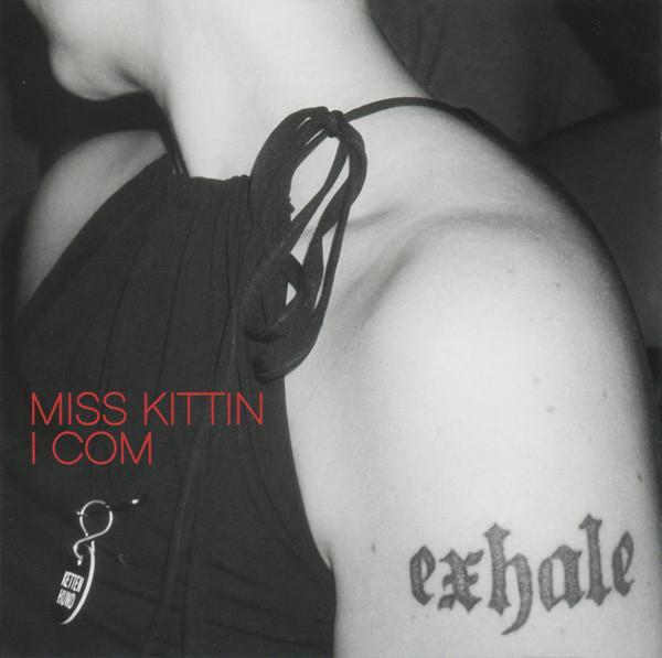 Miss Kittin - I Com