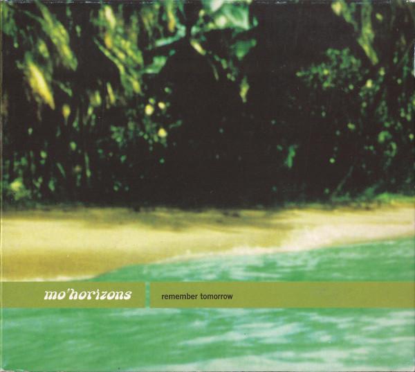 Mo' Horizons - Remember Tomorrow