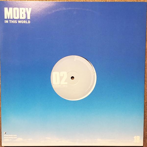 Moby - In This World (Remixed)