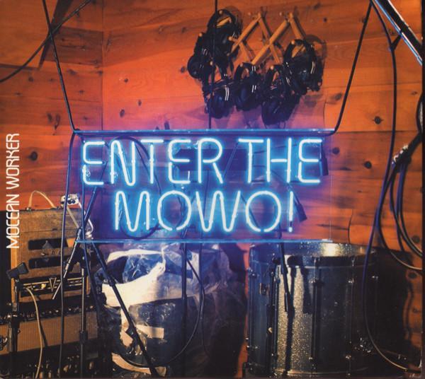 Mocean Worker - Enter The Mowo!