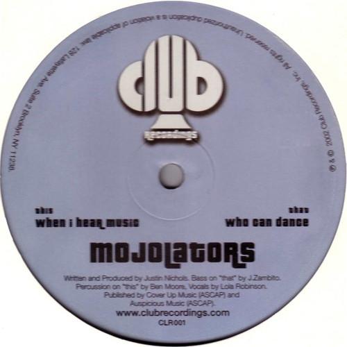 Mojolators - Who Can Dance / When I Hear Music
