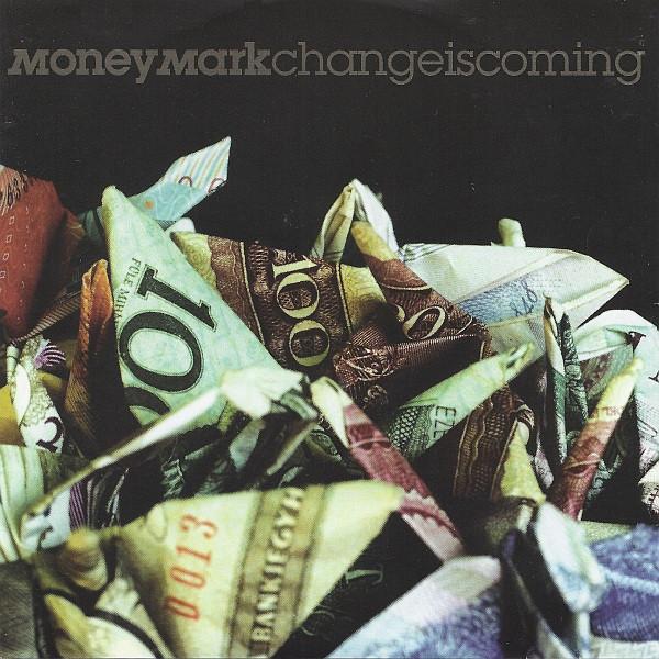 Money Mark - Change Is Coming