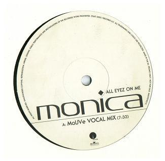Monica - All Eyez On Me