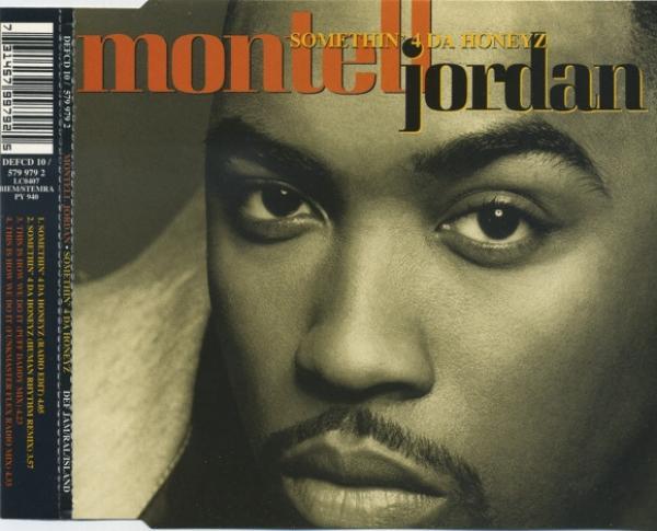 Montell Jordan - Somethin' 4 Da Honeyz