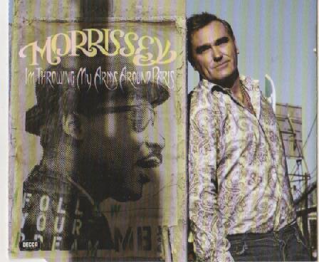 Morrissey - I'm Throwing My Arms Around Paris
