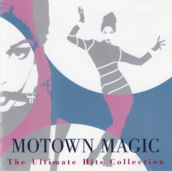  - Motown Magic: The Ultimate Hits Collection