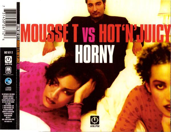 Mousse T., Hot 'N' Juicy - Horny