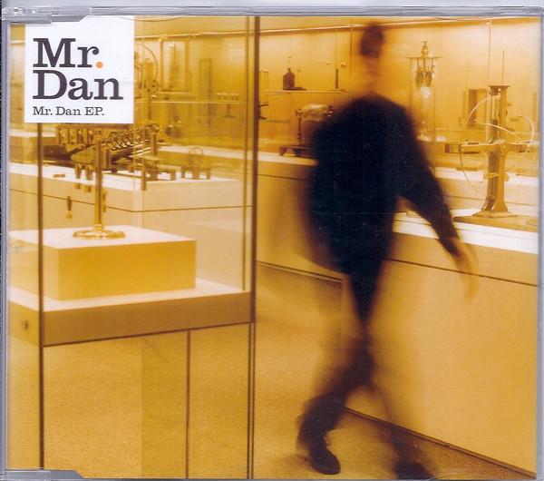 Mr. Dan - Mr. Dan E.P.