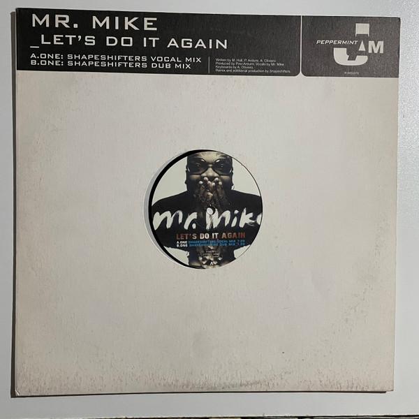 Mr. Mike - Let's Do It Again (Shapeshifters Remix)