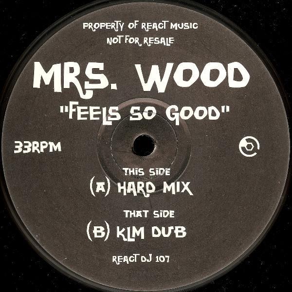 Mrs. Wood - Feels So Good