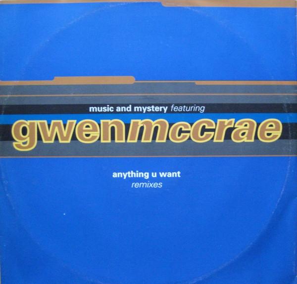 Music & Mystery, Gwen McCrae - Anything U Want (Remixes)