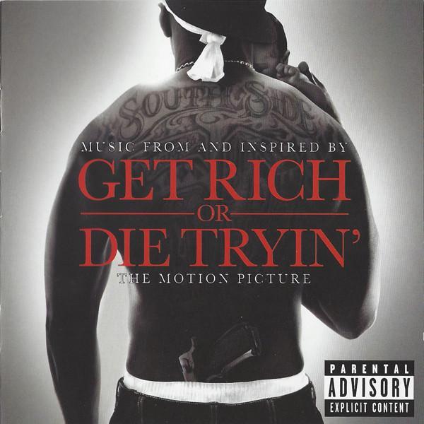  - Music From And Inspired By Get Rich Or Die Tryin' The Motion Picture