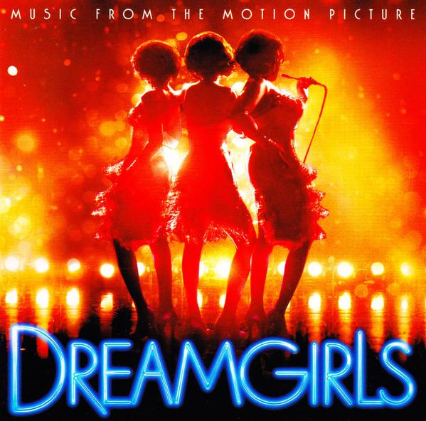  - Music From The Motion Picture Dreamgirls