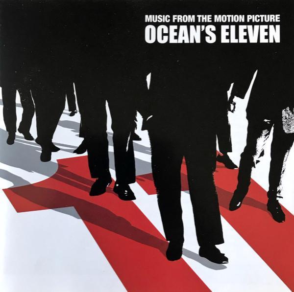  - Music From The Motion Picture Ocean's Eleven