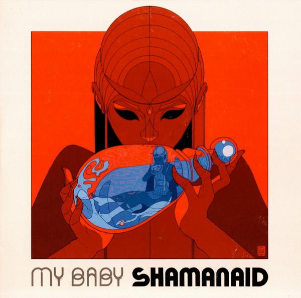 My Baby (2) - Shamanaid
