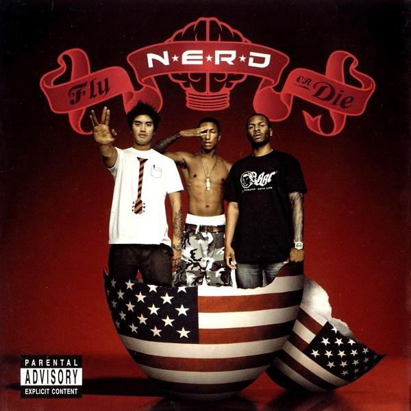 N*E*R*D - Fly Or Die