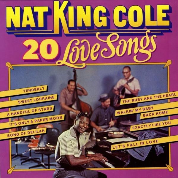 Nat King Cole - 20 Love Songs