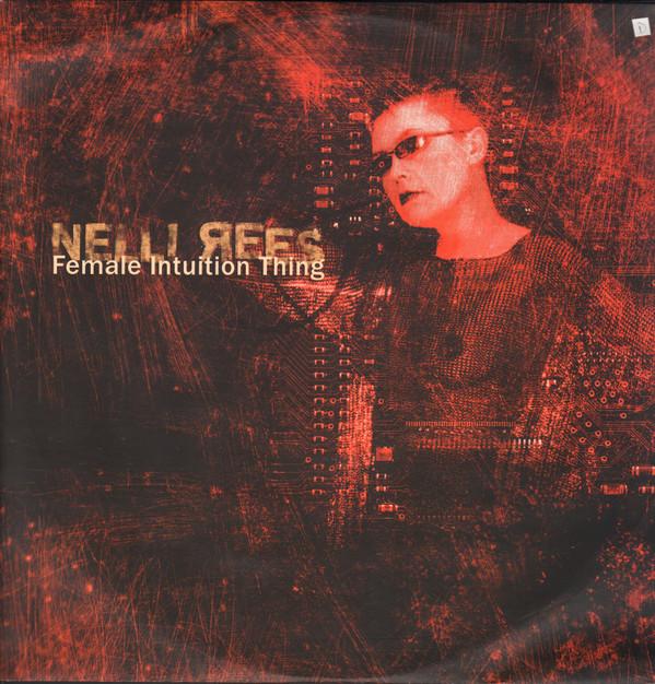 Nelli Rees - Female Intuition Thing