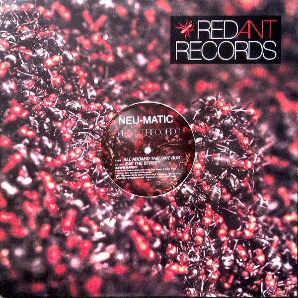 Neu-Matic - All Aboard The Dirt Bus / Eat The Street
