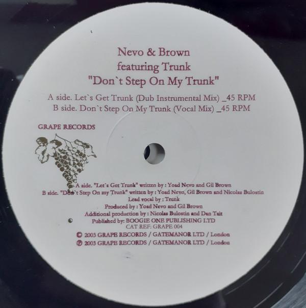 Nevo & Brown, Trunk  - Don't Step On My Trunk