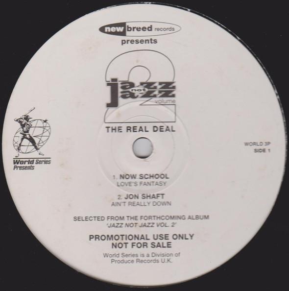  - New Breed Records Presents Jazz Not Jazz Volume 2 (The Real Deal)