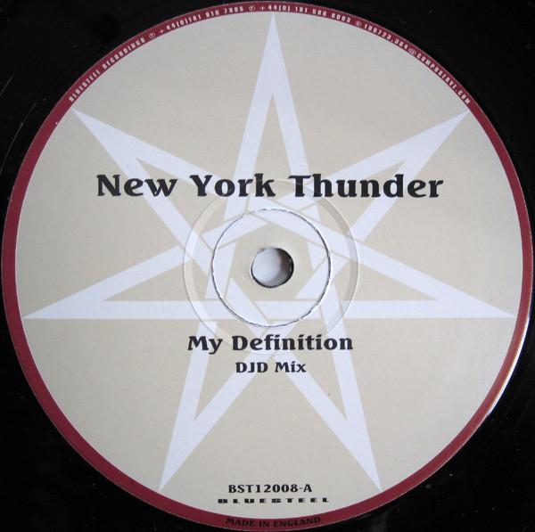 New York Thunder - My Definition / Music Takes Control