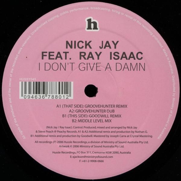 Nick Jay, Ray Isaac - I Don't Give A Damn